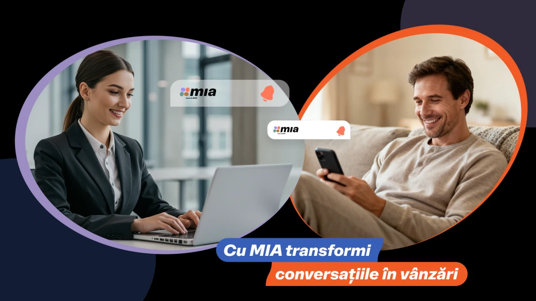 MIA-Transformă conversațiile în vânzări 